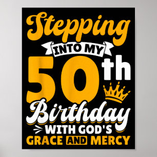 Affiche Entrer dans mon 50ème anniversaire avec la grâce e