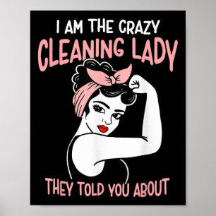 Affiche Entretien Rétro Femme Drôle Je Suis Le Crazy Clean
