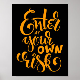 Affiche Entrez À Vos Propres Risques Script II Halloween B
