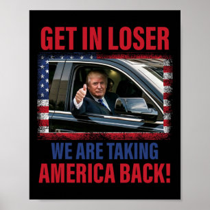 Affiche Entrez loser nous prenons l'Amérique Byck Trump 20