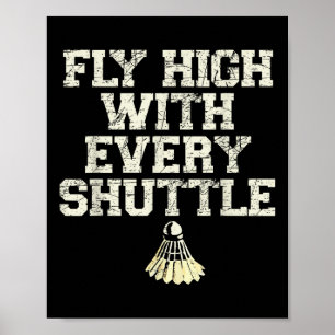 Affiche Envolez-vous avec chaque joueur de badminton navet
