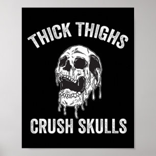 Affiche Épais cuisses Crush Skulls Drôle Gym Motivation Ja