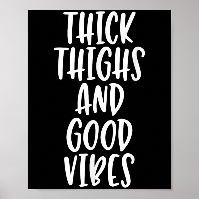 Affiche Épais Cuisses Et Good Vibes - Citation Drôle (Devant)