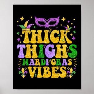Affiche Épais Cuisses Mardi Gras Vibes Fleur De Lis Mardi 