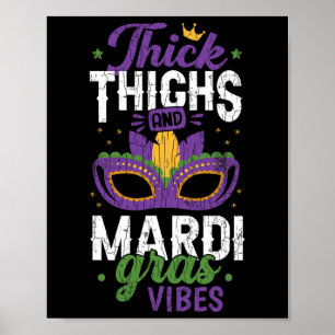 Affiche Épais cuisses Mardi Gras Vibes New Orleans Party G