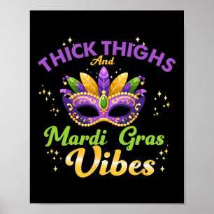Affiche Épais cuisses Mardi Gras Vibes New Orleans Party G