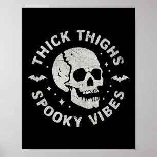 Affiche Épais cuisses Vibes Éffrayantes Crâne Drôle Hallow