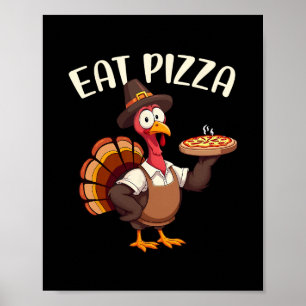 Affiche Épargnez une dinde mangez une pizza drôle de Thank