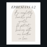 Affiche Ephésiens. 4:2 Arc Beige Boho Minimal<br><div class="desc">Soyez tout à fait humbles et doux ; soyez patients,  portant les uns avec les autres en amour. -Éphésiens. 4:2 Script minimal Boho Arc Beige Boho</div>