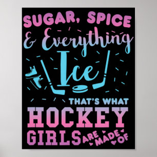 Affiche Épice De Sucre Et Tout Joueuse De Hockey Sur Glace