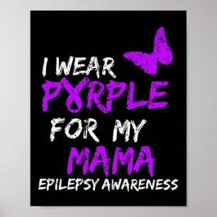 Affiche Epilepsie Je Porte Du Violet Pour Mon Ruban Mama