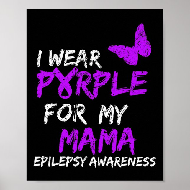 Affiche Epilepsie Je Porte Du Violet Pour Mon Ruban Mama (Devant)