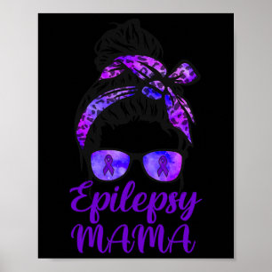 Affiche Epilepsie Mama Messy Bun Cheveux Gles Bandana Purp