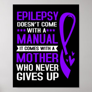Affiche Epilepsie Maman Epilepsie Ne Vient Pas Avec Un Man
