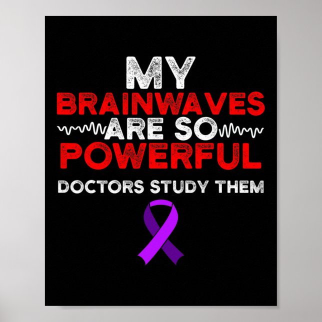Affiche Epilepsy Awareness Brain Waves Epileptic Warrior S (Devant)
