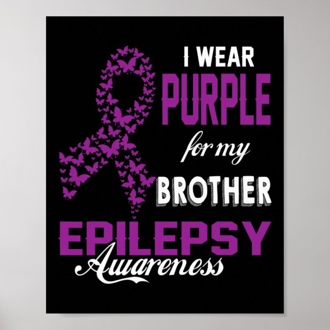 Affiche Epilepsy Awareness I Wear Purple For My Brother Fa (Devant)