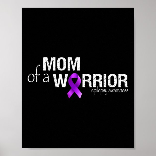 Affiche Epilepsy Awareness Month Mom Of A Warrior Purple R (Devant)