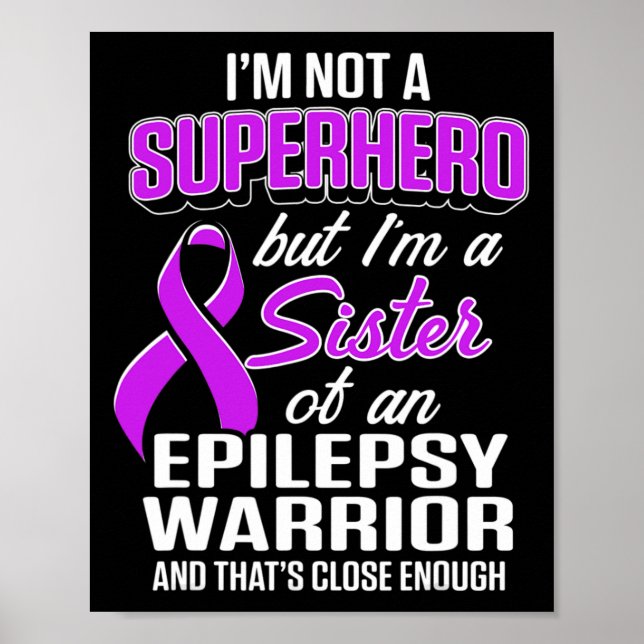 Affiche Epilepsy Awareness Sister Hero Epileptic Warrior S (Devant)