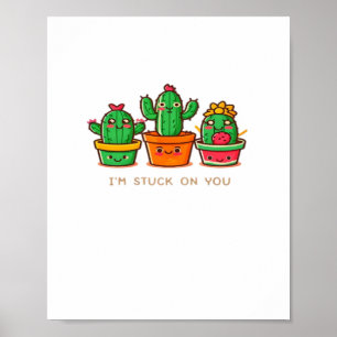 Affiche Équipage de cactus Kawaii, je suis accroché à vous