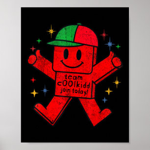 Affiche Équipe C00lkidd Rejoignez aujourd'hui Citation drô