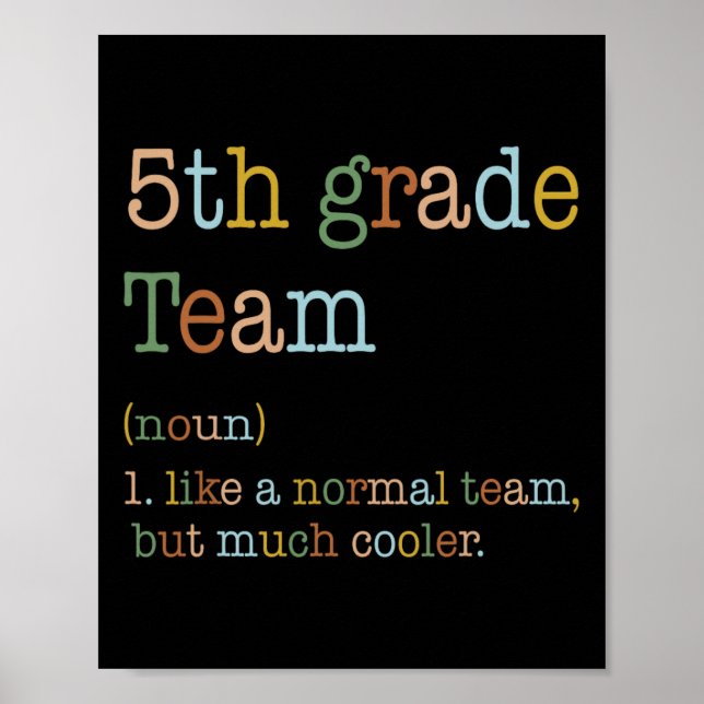 Affiche Équipe de 5e année amusante Comme normale, mais Gl (Devant)