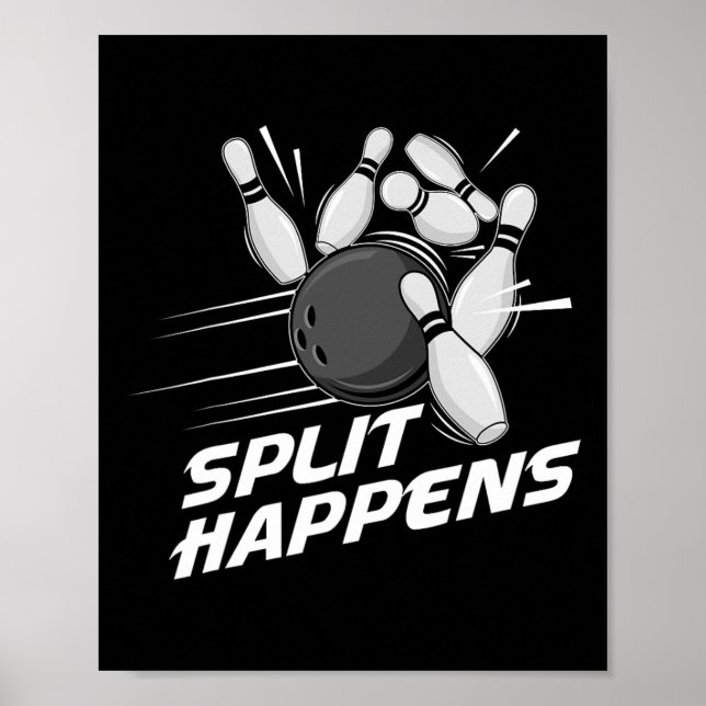 Affiche Équipe de bowling Funny Split Happens Équipe de qu (Devant)