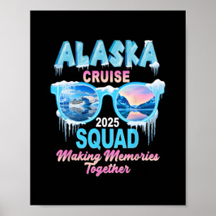 Affiche Équipe de croisière en Alaska 2025 Vacay Sungles t