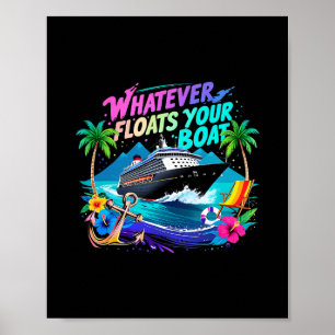 Affiche Équipe de croisière Whatever Floats Your Boat Squa