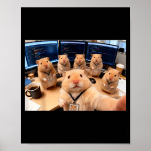 Affiche Équipe de hamster hacker selfie mème Cringe animal