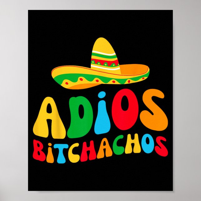 Affiche Équipe de mariée Adios Bichachos Ma dernière fiest (Devant)