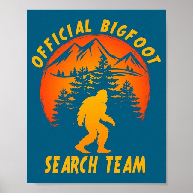 Affiche Équipe de recherche Bigfoot Sasquatch Yéti Drôle  (Devant)