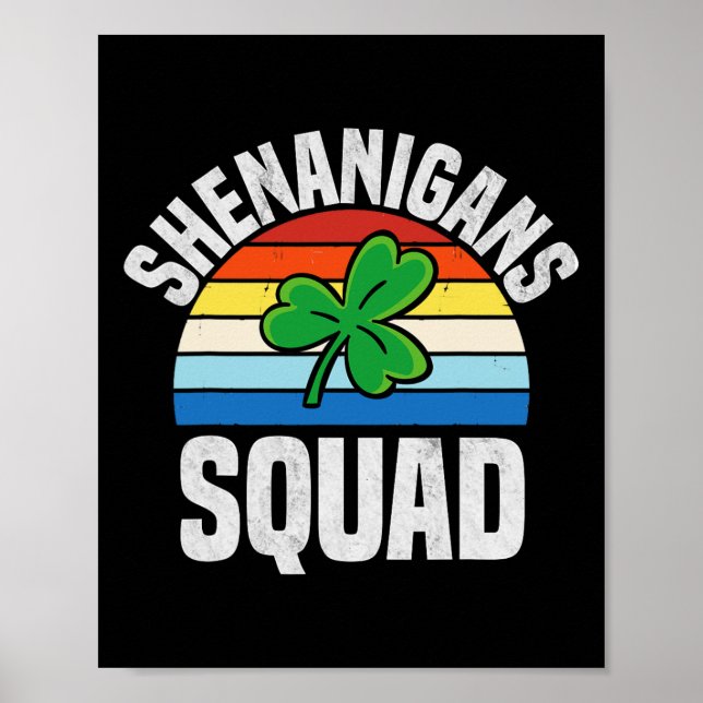 Affiche Équipe de Shenanigans Shamrocks Irlandais Drôle St (Devant)