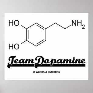 Affiche Équipe Dopamine (Dopamine Chemical Molecule)