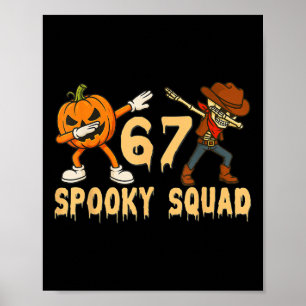 Affiche Équipe effrayante Citrouille 67 Halloween Meme 6 7