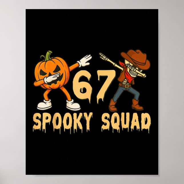 Affiche Équipe effrayante Citrouille 67 Halloween Meme 6 7 (Devant)