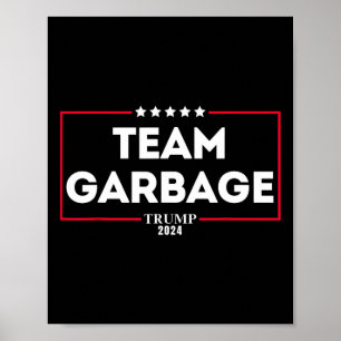Affiche Équipe Garbage Pour Trump 2024 1