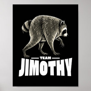 Affiche Équipe Jimothy Raton laveur Viral Drôle