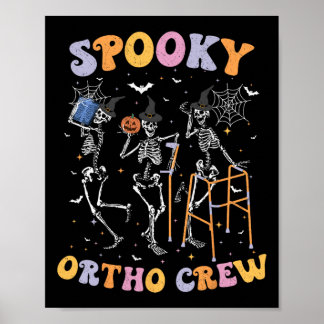 Affiche Équipe Ortho éffrayante Halloween Danser Ske Ortho