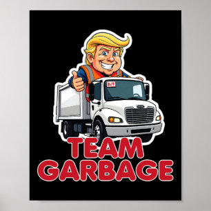 Affiche Équipe poubelle Donald Trump 2025 Élection drôle 