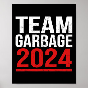 Affiche Équipe poubelle pour Trump Élections Vote pour Tru