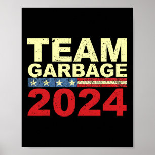 Affiche Équipe poubelle pour Trump Élections Vote pour Tru