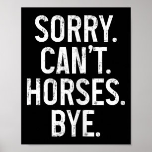 Affiche Équitation Rider Equestre Désolé Cant Chevaux Par