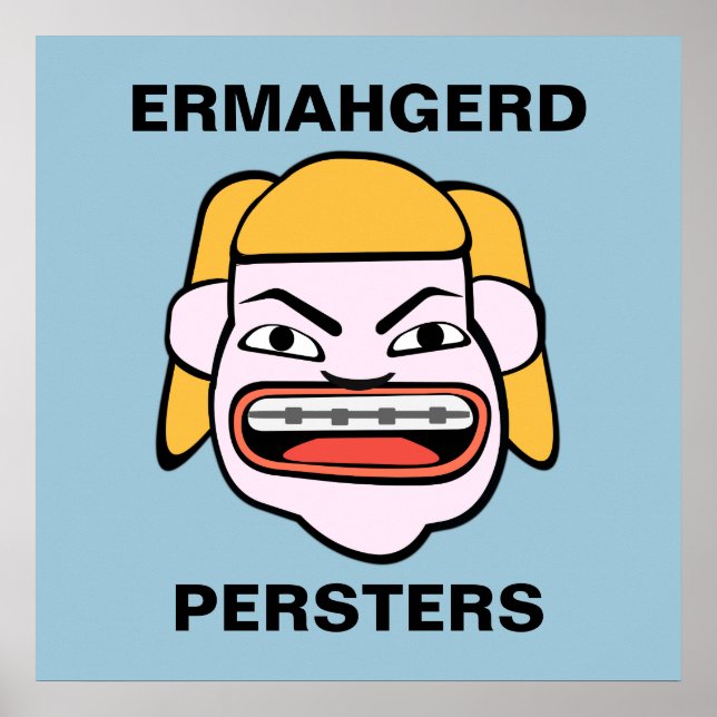 Affiche Ermahgerd Persters (Devant)