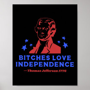 Affiche Es Love Independence Funny 4 juillet Thomas Jeff