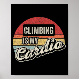 Affiche Escalade Est Mon Cardio Vintage Retro Rock Escalad