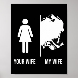 Affiche Escalade Grimpeur Votre Femme Ma Femme