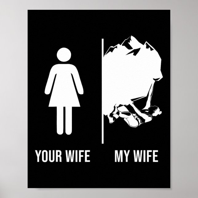 Affiche Escalade Grimpeur Votre Femme Ma Femme  (Devant)