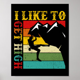 Affiche Escalade J'aime me rendre haut montagne Intérieur