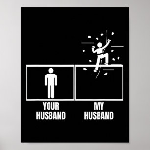 Affiche Escalade Murale Votre Mari Mon Mari Femme Drôle B
