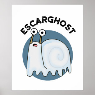 Affiche Escarghost Funny French Ghost Snail Pun